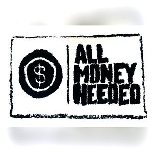 CUSTOM ALL MONEY NEEDED RUG